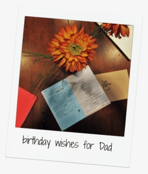 My Father Is Not An Easy Man To Understand - Birthday