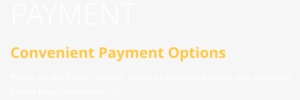 Payment Convenient Payment Options Please Use The Paypal - Orange