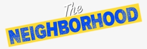 The Neighborhood - Television Show