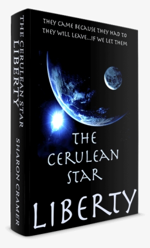 The Cerulean Star - Cerulean Star: Liberty: Liberty [book]