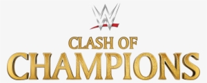 Wwe Logo, Wwe Ppv, Champion Logo, Sporting Live, Sunday - Clash Of Champions 2016 Logo
