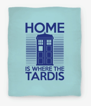 Home Is Where The Tardis Blanket - Tardis Silhouette