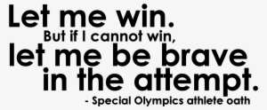 Stuning Special Olympics - Special Olympics Quotes