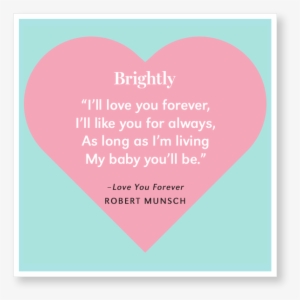 Love You Forever - Children Book Quotes