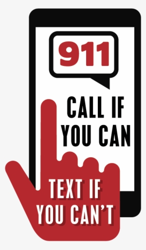 Text To 9 1 1 Capabilities Are Available Throughout - Text To 911