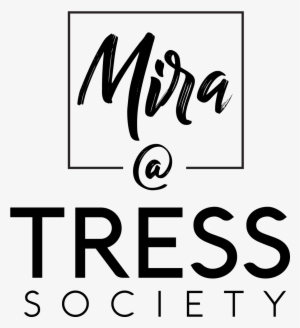 Mira At Tress Society - Calligraphy