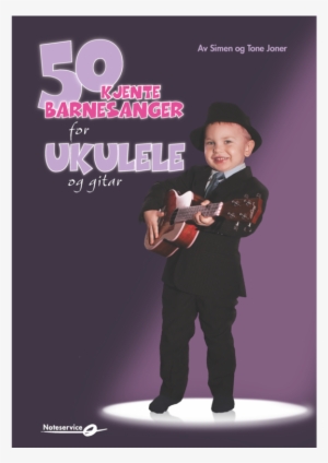 50 Kjente Barnesanger For Ukulele Og Gitar