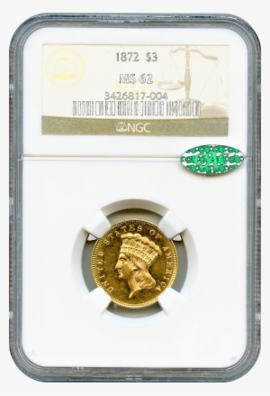 1872 $3 Gold Indian Princess Ngc Ms62 ****** Cac & - アンティークコイン アメリカ 20ドル金貨リバティヘッド 1903 Ngc/c