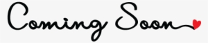 Coming Soon - Calligraphy