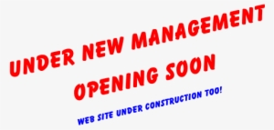Under New Management Opening Soon Web Site Under - Opening Soon Under New Management Sign