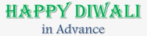 Happy Diwali In Advance Png Transparent Photo