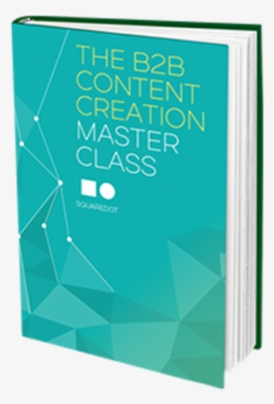 The B2b Content Creation Masterclass - Graphic Design