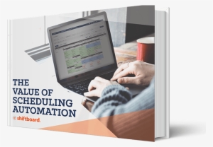 The Value Of Scheduling Automation Ebook - Management