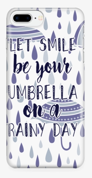 'let Smile Be Your Umbrella On A Rainy Day' Beautiful - Mobile Phone