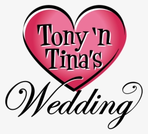 Tony And Tina's Wedding 2017