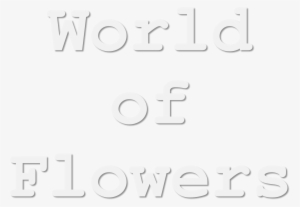 World Of Flowers - Calligraphy