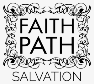Salvation - Path Of Faith