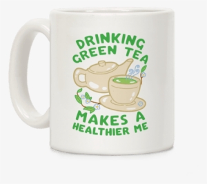 Drinking Green Tea Makes A Healthier Me Coffee Mug - Were Gonna Party Like Its My Birthday Jesus Tee