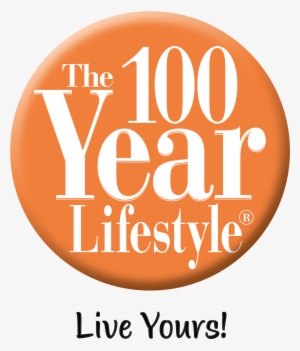 The 100 Year Lifestyle Transforming Health And Longevity - 100 Year Lifestyle