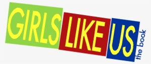 Girls Like Us The Book - Author
