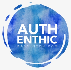 Authentic Badminton - - Badminton