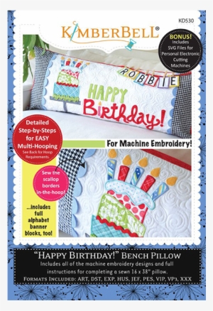 Kimberbell Designs Happy Birthday Bench Pillow Machine