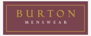 Burton Menswear Logo Png Transparent - Burton Menswear