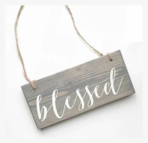 Blessed Wood Sign