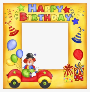 Happy Birthday Clipart Picture Frame - Birthday Frame Png Boy