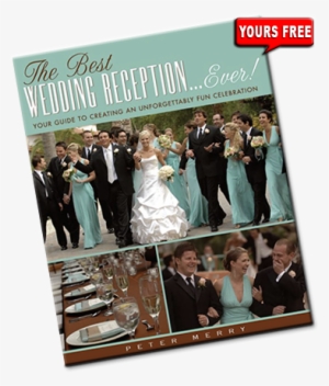 The Best Wedding Reception Ever