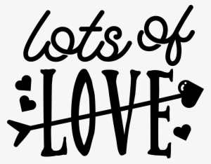 Picture Of Lots Of Love Digital Cut File - Scalable Vector Graphics
