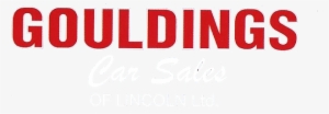 Gouldings Car Sales Of Lincoln - Gouldings Car Sales