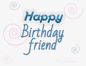 Happy Birthday Friend - Calligraphy