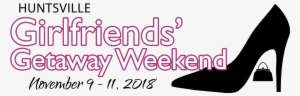 Huntsville's Girlfriends' Getaway Weekend - Huntsville