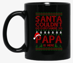 Limited Edition Christmas Santa Go Every Where Black - Mornings Are For Coffee And Contemplation Mug