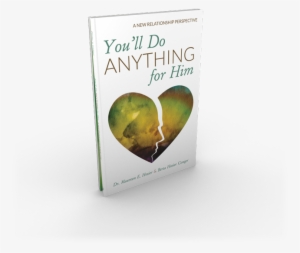 2017 Maureenehosierphd - Com - You'll Do Anything For Him By Berta Hosier Conger &