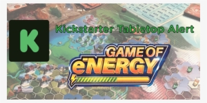 Kickstarter Tabletop Alert Game Of Energy - Pc Game