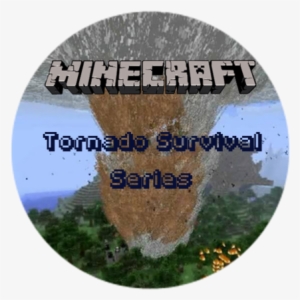 Minecraft Tornado Survival Series