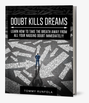Doubt Kills Dreams