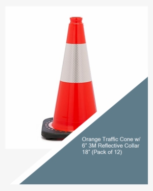 Orange Traffic Cone W/ 6″ 3m Reflective Collar 18″