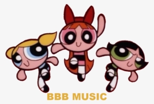 Bbb Music - Powerpuff Girls The Rowdyruff Boys