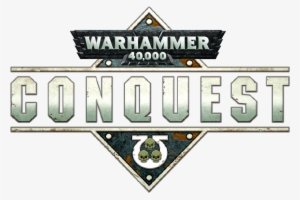 Warhammer 40,000 - Conquest - Warhammer 40k