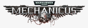 Warhammer 40,000 - Mechanicus - Announced - Warhammer 40000 Mechanicus Steam