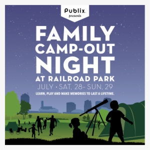 Publix Presents Family Camp-out Night - Publix Super Markets