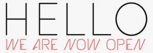 We Are Now Open - We Are Open Order Now