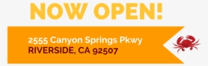 Now Open 2555 Canyon Springs Pkwy Riverside, Ca