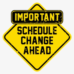 New Schedule - Schedule Change