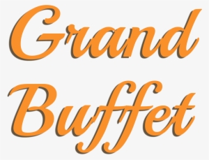Welcome To Grand Buffet - Grand China Buffet Warminster Pa