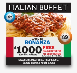 Bingo Bonanza And Italian Buffet