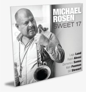 Michael Rosen Sweet - Michael Rosen - Sweet 17 (cd)